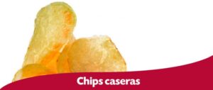 chips caseras