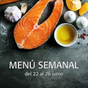 Menú Semanal del 22 al 26 junio