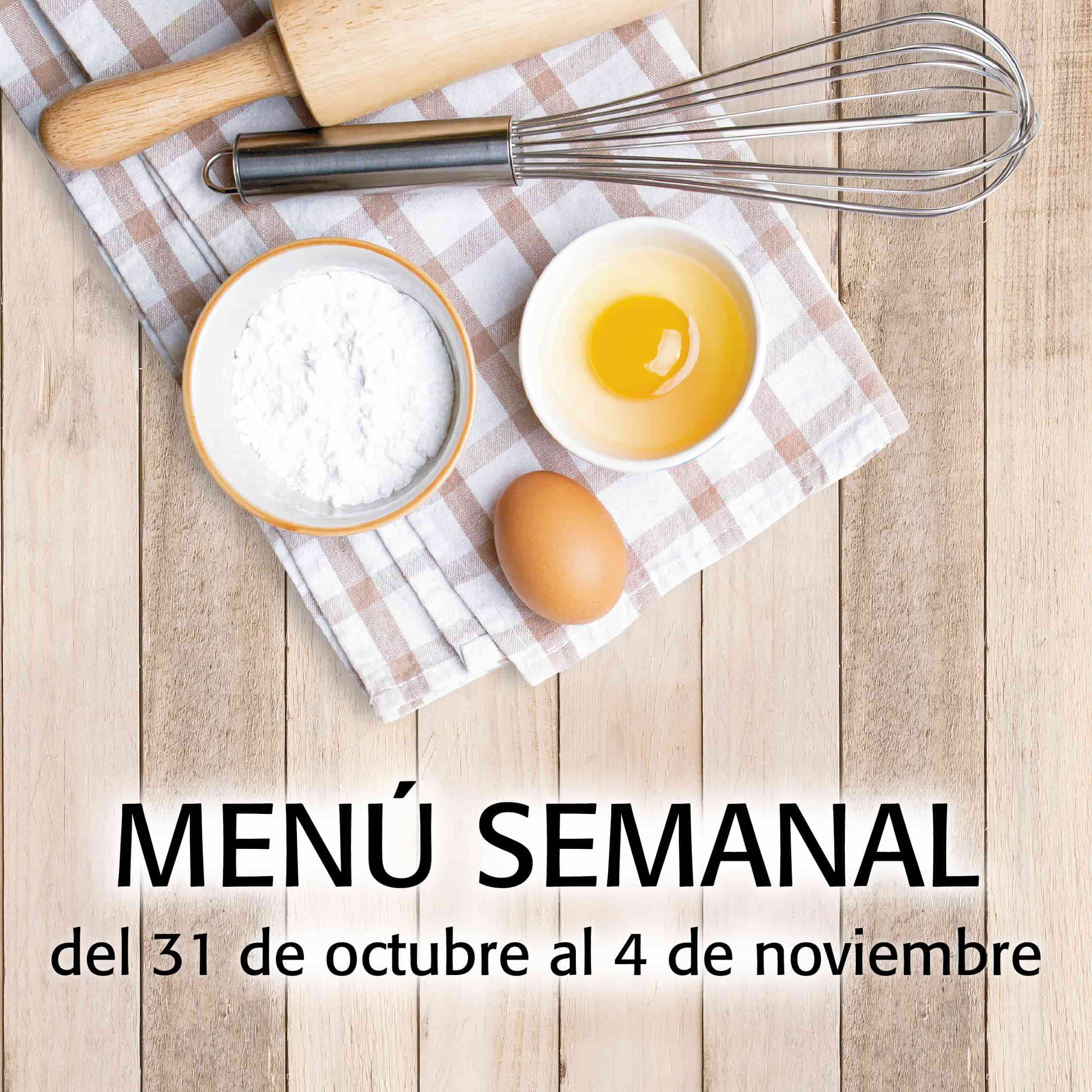 Menú semanal del 31 de octubre al 4 de noviembre