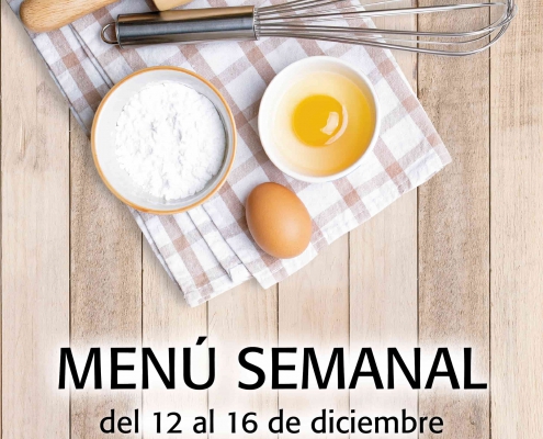 Menú semanal del 12 al 16 de diciembre