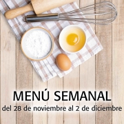 Menú semanal del 28 de noviembre al 2 de diciembre