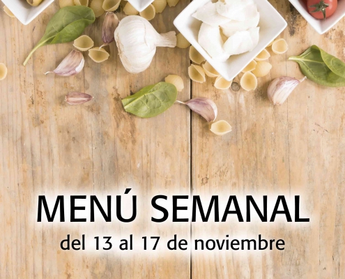 Menú semanal del 13 al 17 de noviembre