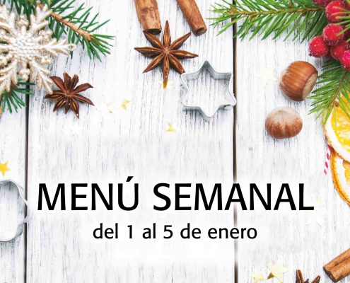 Menú semanal del 1 al 5 de enero