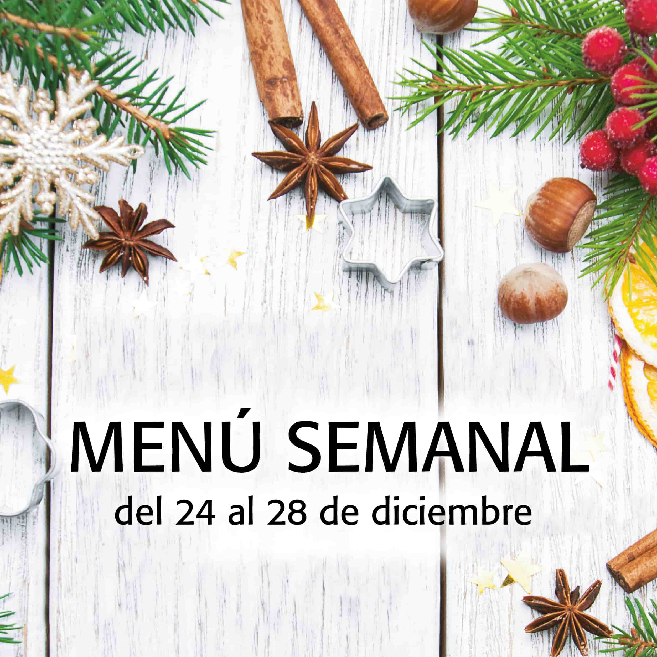 Menú semanal del 24 al 28 de diciembre