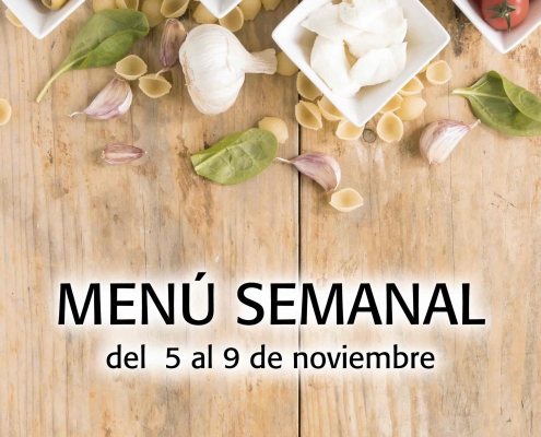 Menú semanal del 5 al 9 de noviembre