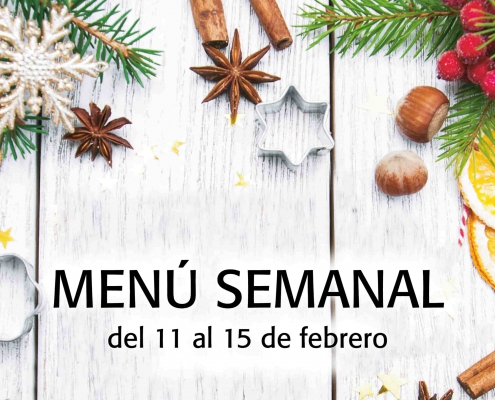 Menú semanal del 11 al 15 de febrero