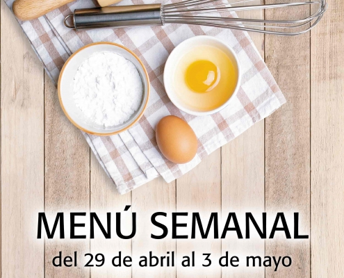 Menú semanal del 29 de abril al 3 de mayo