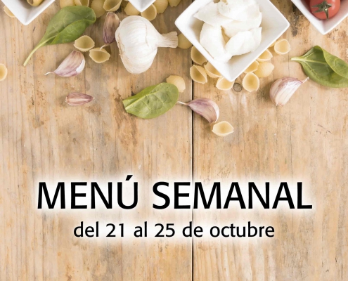 Menú semanal del 21 al 25 de octubre