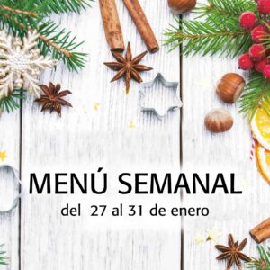 Menú semanal del 27 al 31 de enero