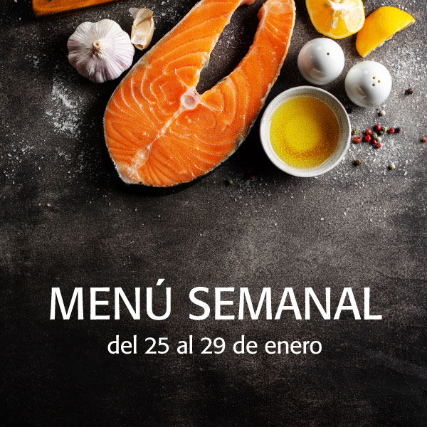 Menú semanal del 25 al 29 de enero