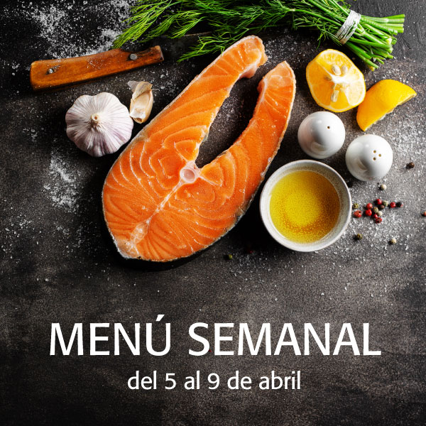 Menú semanal 5 al 9 de abril