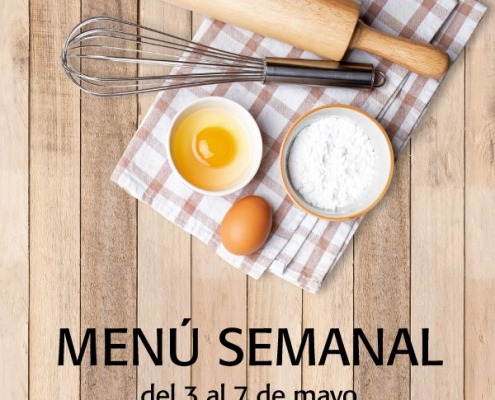 Menú semanal del 3 al 7 de mayo