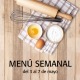 Menú semanal del 3 al 7 de mayo