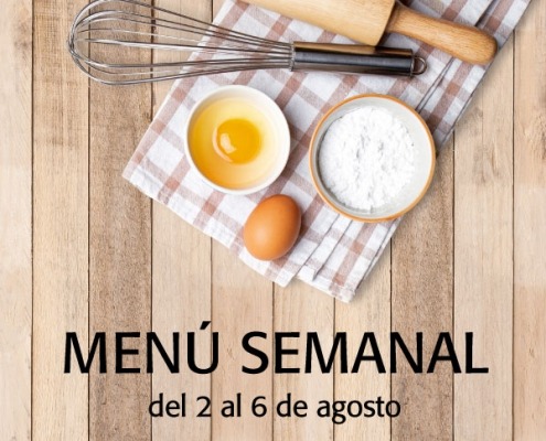 Menú semanal del 2 al 6 de agosto