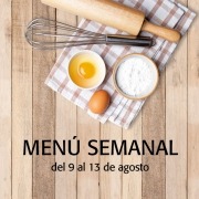 Menú semanal del 9 al 13 de agosto