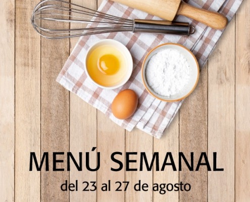 Menú semanal del 23 al 27 de agosto