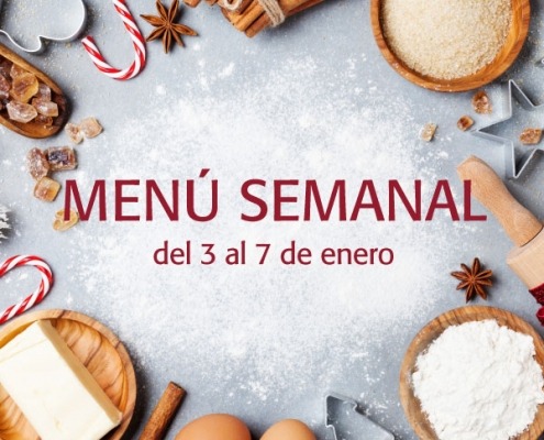 Menú semanal del 3 al 7 de enero