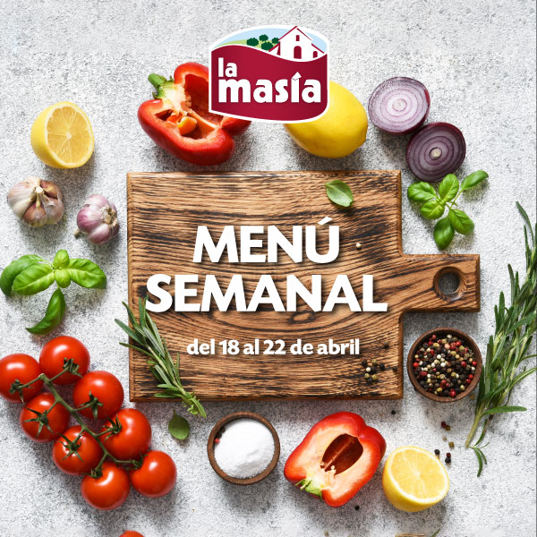 Menú semanal del 18 al 22 de abril