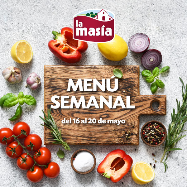 Menú semanal del 16 al 20 de mayo