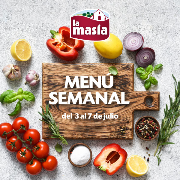 Menú semanal del 3 al 7 de julio